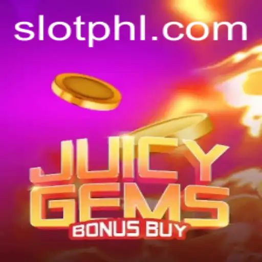 Experience the Thrill of JuicyGemsBonusBuy: A Premier Slot Game in the Slotph Sphere